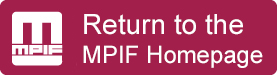 Return to the MPIF Homepage